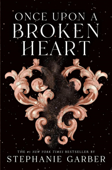 Once Upon a Broken Heart (Once Upon a Broken Heart, book 1)