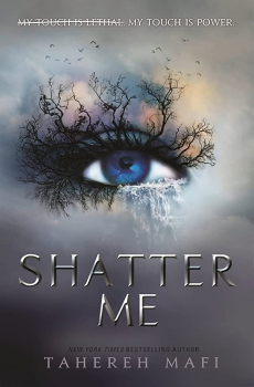 Shatter Me (Shatter Me, book 1)