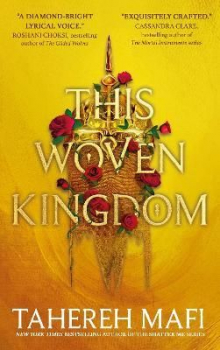 This Woven Kingdom (This Woven Kingdom, book 1)